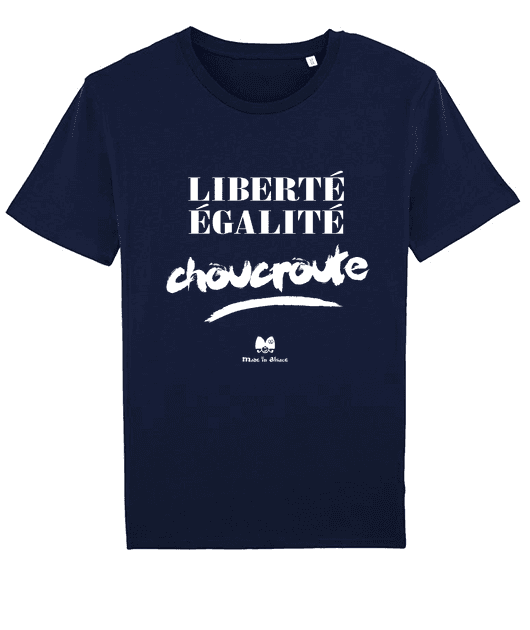 LIBERTÉ ÉGALITÉ CHOUCROUTE (FONCÉ)